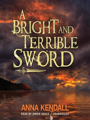 cover image of A Bright and Terrible Sword
